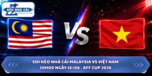 Soi Kèo Nhà Cái Malaysia Vs Việt Nam Lúc 20H00 Ngày 16/08 - AFF Cup 2026 14 Soi kèo nhà cái Malaysia vs Việt Nam