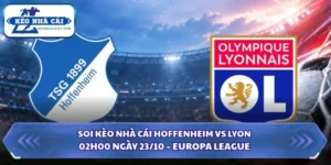 Soi kèo nhà cái Hoffenheim vs Lyon